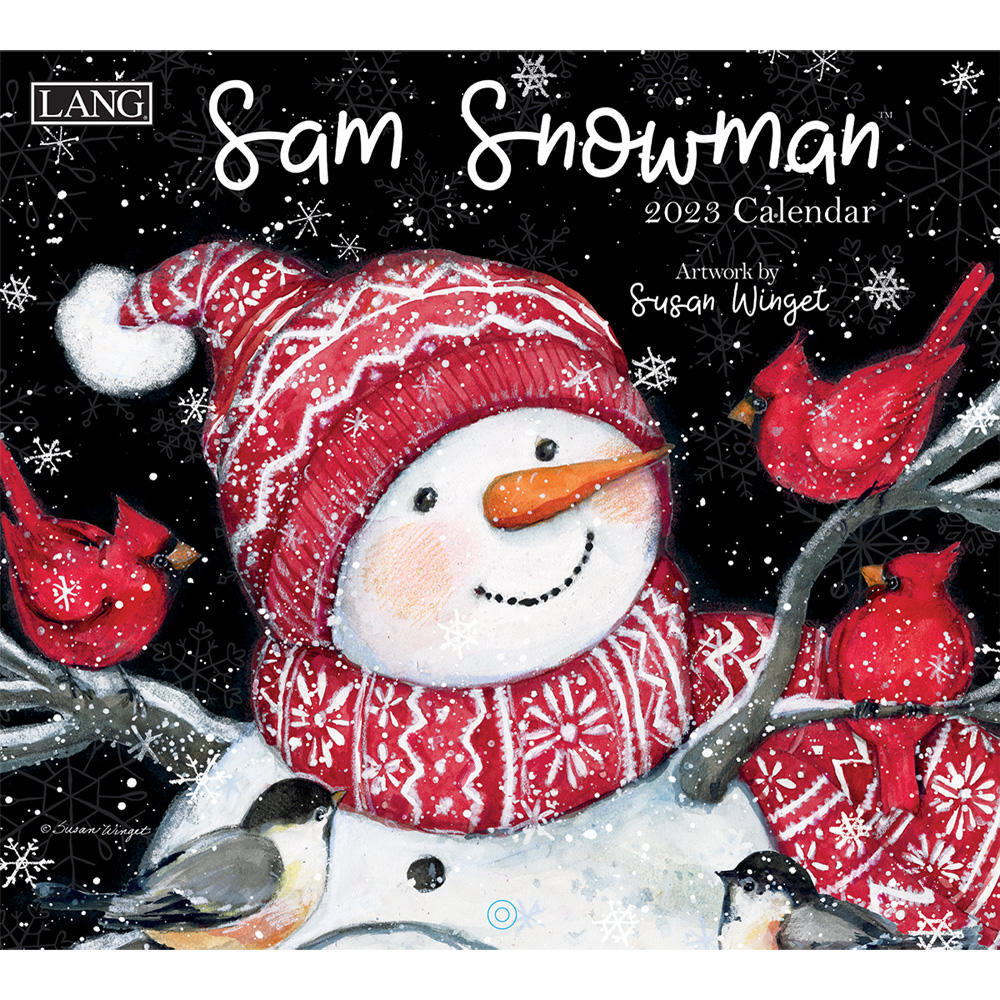 2023 Calendar Sam Snowman By Susan Winget LANG 23991001939 Lang
