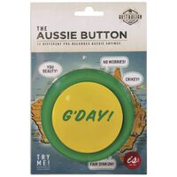 IS GIFT The Aussie! Button, Fun Novelty Toy Great Gift Idea