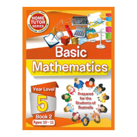 Home Tutor Series Basic Mathematics Year Level 5 Book 2