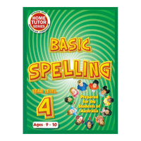 Home Tutor Series Basic Spelling Year Level 4