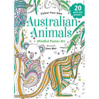 Colour Your Own: Mindful Poster Art - Australian Animals