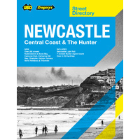 UBD Gregory's Street Directory Newcastle, Central Coast & The Hunter 9th Ed