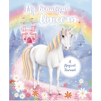 My Beautiful Unicorn: A Magical Journal