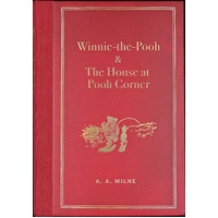 Winnie-The-Pooh & The House at Pooh Corner by A. A. Milne (Masterpiece Library Edition)