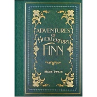 The Adventures of Huckleberry Finn by Mark Twain (Masterpiece Library Edition)
