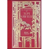 The Adventures of Tom Sawyer by Mark Twain (Masterpiece Library Edition)