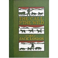 The Call of The Wild by Jack London (Masterpiece Library Edition)