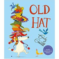 Old Hat Picture Book by Emily Gravett, Children's Story Book