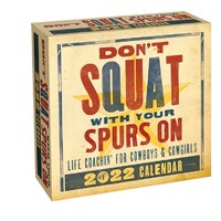 2022 Calendar Don't Squat with Your Spurs On Day-to-Day Boxed by Andrews McMeel