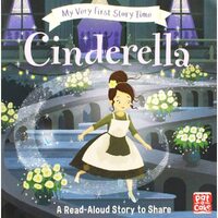 My Very First Story Time: Cinderella, Children's Picture Book