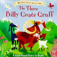 My Very First Story Time: The Three Billy Goats Gruff, Children's Picture Book