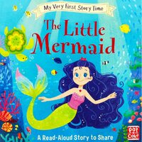 My Very First Story Time: The Little Mermaid, Children's Picture Book