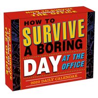 2022 Calendar How to Survive a Boring Day at the Office Daily Boxed by Sellers
