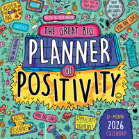 2026 Calendar The Great Big Planner of Positivity 17-Month Square Wall, Sellers S43929