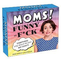 2027 Calendar Moms! Funny as F*ck Day-to-Day Boxed, Sellers S62289