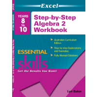 Excel Essential Skills: Step-by-Step Algebra 2 Workbook Years 8-10