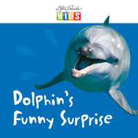 Steve Parish Early Reader Dolphin's Funny Surprise Paperback