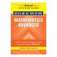 Excel Success One HSC Topic-by-Topic: Mathematics Advanced