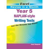 Excel Revise in a Month Year 5 NAPLAN-style Writing Tests