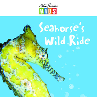 Steve Parish Early Reader Seahorse's Wild Ride Paperback