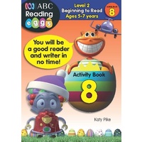 ABC Reading Eggs: Beginning to Read Activity Book 8 - Ages 5-7