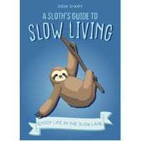 2026 Diary A Sloth's Guide to Slow Living Week to View by Paper Pocket