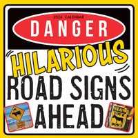 2026 Calendar Danger! Hilarious Road Signs Ahead Square Wall, The Gifted Stationery GSC26210