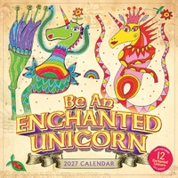 2027 Calendar Be An Enchanted Unicorn Square Wall, Rockpool R68369