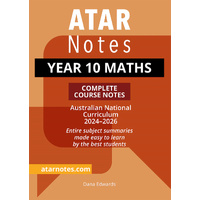 ATAR Notes Year 10 Maths Complete Course Notes (2024-2026)