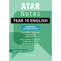 ATAR Notes Year 10 English Complete Course Notes (2024-2026)