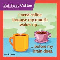 2026 Calendar Brush Dance But First, Coffee 16-Month Mini Wall, BrownTrout BT06488