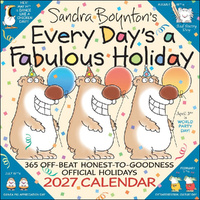 2027 Calendar Sandra Boynton's Every Day's a Fabulous Holiday Square Wall, Andrews McMeel AM07227