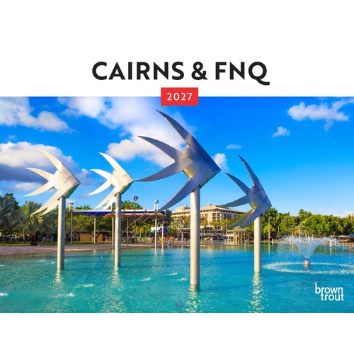 2027 Calendar Cairns & Far North Queensland Horizontal Wall, Browntrout A07412