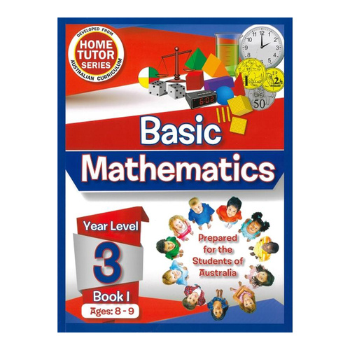 Home Tutor Series Basic Mathematics Year Level 3 Book 1