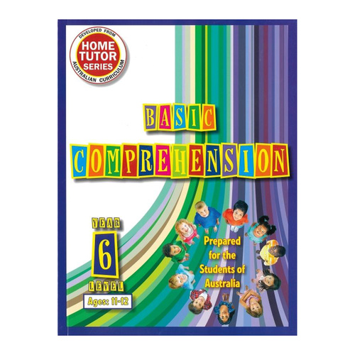 Home Tutor Series Basic Comprehension Year Level 6