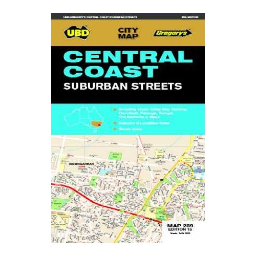 UBD Gregory's Central Coast NSW Suburban Streets Map 289 15th Edition 9780731932269 (Pub 1 Dec 2019)