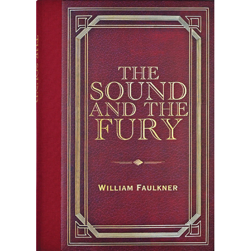 The Sound and the Fury by William Faulkner (Masterpiece Library Edition), Peter Pauper Press 347213
