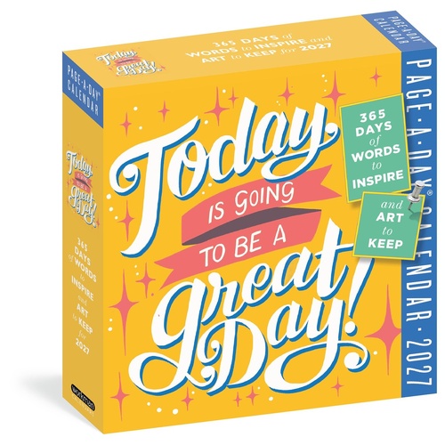2027 Calendar Page-A-Day Today is Going to Be a Great Day! Day-to-Day Boxed, Workman