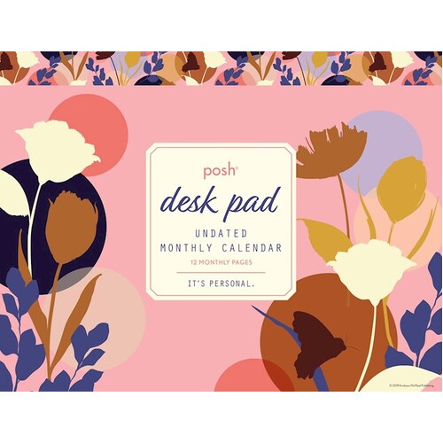 Undated Diary Posh: Monthly Desk Pad by Andrews McMeel AM54799