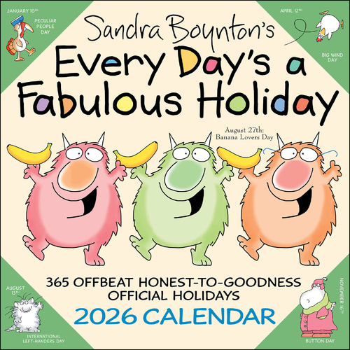 2026 Calendar Sandra Boynton's Every Day's a Fabulous Holiday Square Wall, Andrews McMeel AM98144
