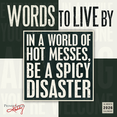 2026 Calendar Words To Live By 16-Month Square Wall, Sellers S43547