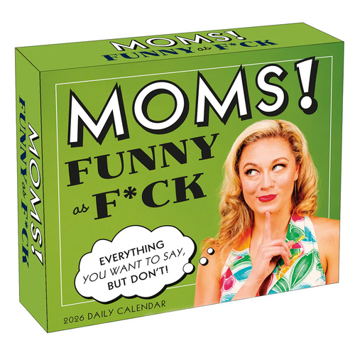 2026 Calendar Moms! Funny As Fck Day-to-Day Boxed, Sellers S44223