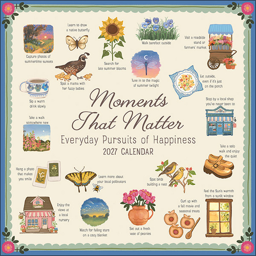 2027 16-Month Calendar Moments That Matter Square Wall, Sellers S61428