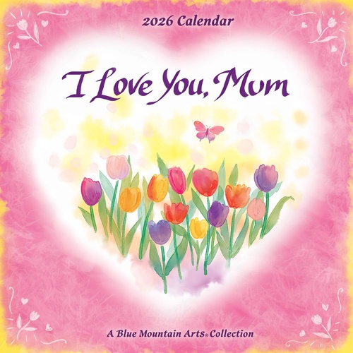 2026 Calendar I Love You Mum Square Wall, Blue Mountain Arts CA5361