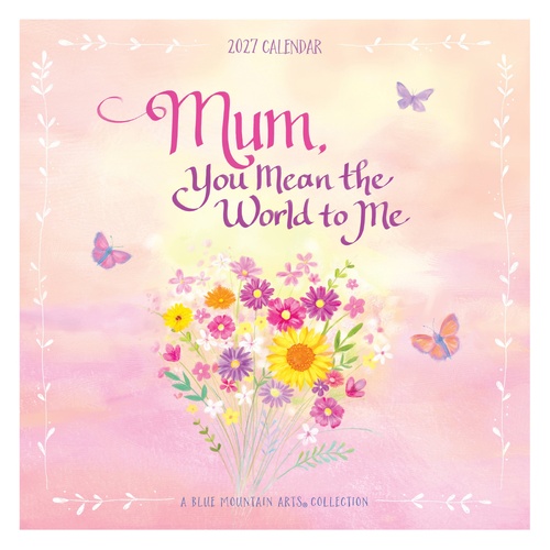 2027 Calendar Blue Mountain Arts Mum You Mean The World To Me Square Wall, CA5743