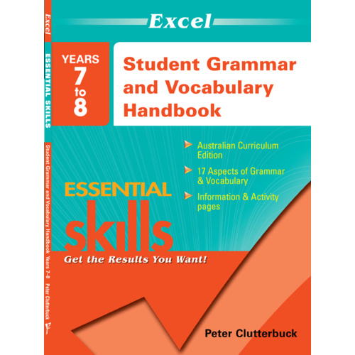 Excel Essential Skills: Student Grammar and Vocabulary Handbook Years 7-8