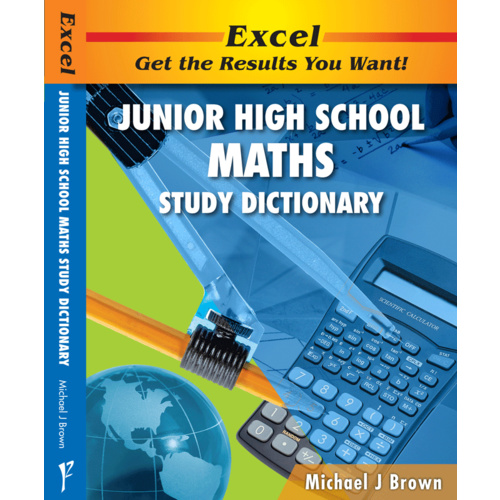 Excel Junior High School Maths Study Dictionary Years 7-10