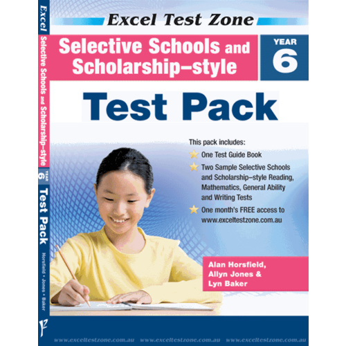 Excel Test Zone: Selective Schools and Scholarship-Style Test Pack Year 6
