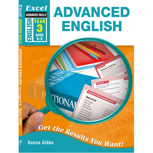 Excel Advanced Skills Workbooks: Advanced English Year 3 Ages 8-9