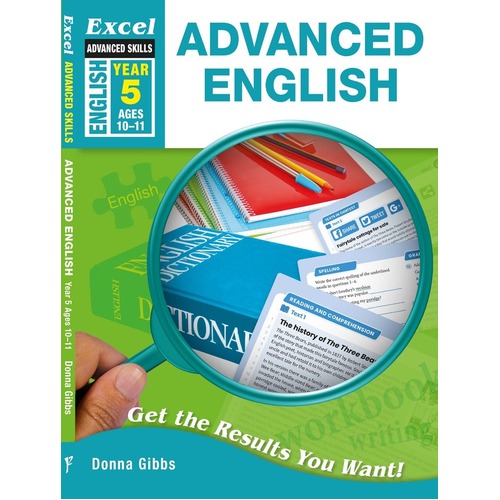 Excel Advanced Skills Workbooks : Advanced English Year 5 Ages 10-11